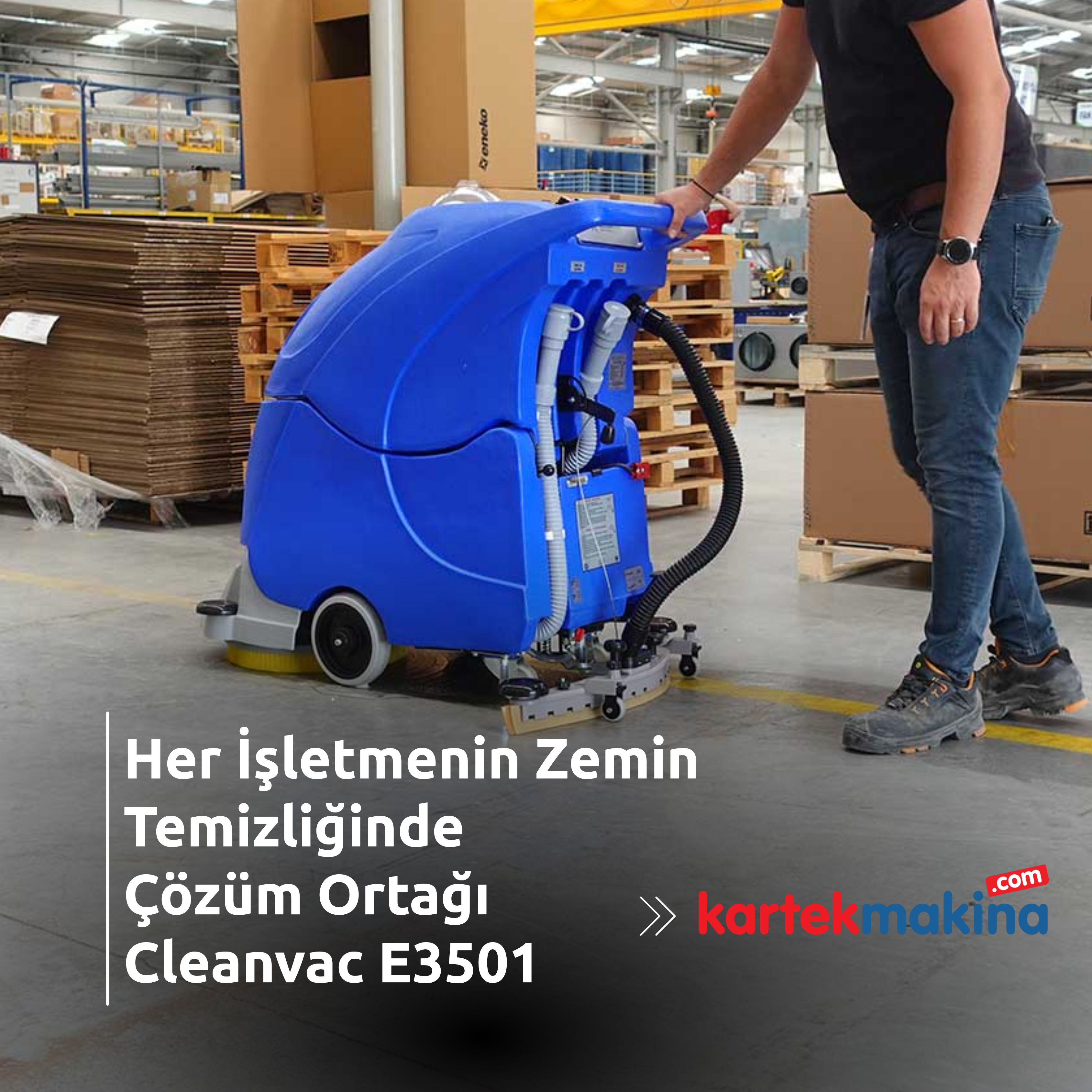 Her İşletmenin Zemin Temizliğinde Çözüm Ortağı Cleanvac E3501 - Her İşletmenin Zemin Temizliğinde Çözüm Ortağı Cleanvac E3501